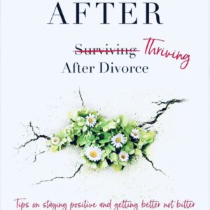 Book-The decade After: Thriving After Divorce (Autographed)